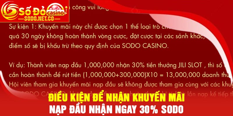 Điều kiện để nhận khuyến mãi nạp đầu nhận ngay 30% tại Sodo
